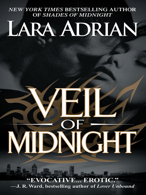 Title details for Veil of Midnight by Lara Adrian - Available